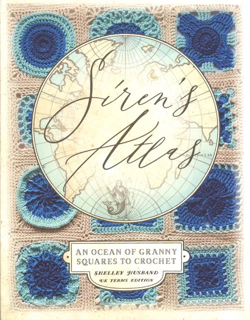 Siren's Atlas UK Terms Edition by Shelley Husband