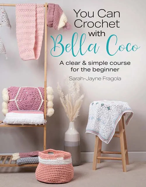 You Can Crochet with Bella Coco | Beginner Crochet Course