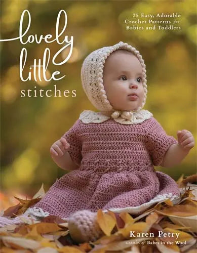 Lovely Little Stitches | Crochet Patterns for Babies & Toddlers