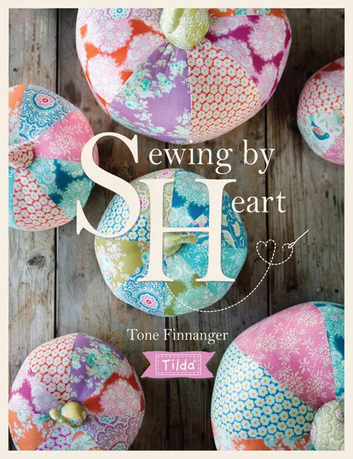 Tilda Sewing by Heart by Tone Finnanger