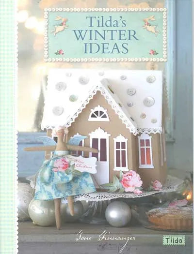 Tilda's Winter Ideas by Tone Finnanger